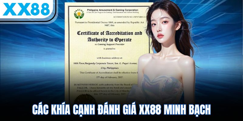 XX88 Lừa Đảo - Giải Đáp Thực Hư Lời Đồn Hiện Tại 3 Các khía cạnh đánh giá XX88 minh bạch